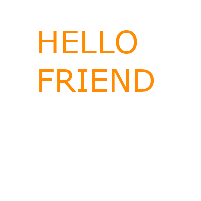 Hello Friend