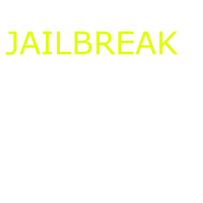 Jailbreak